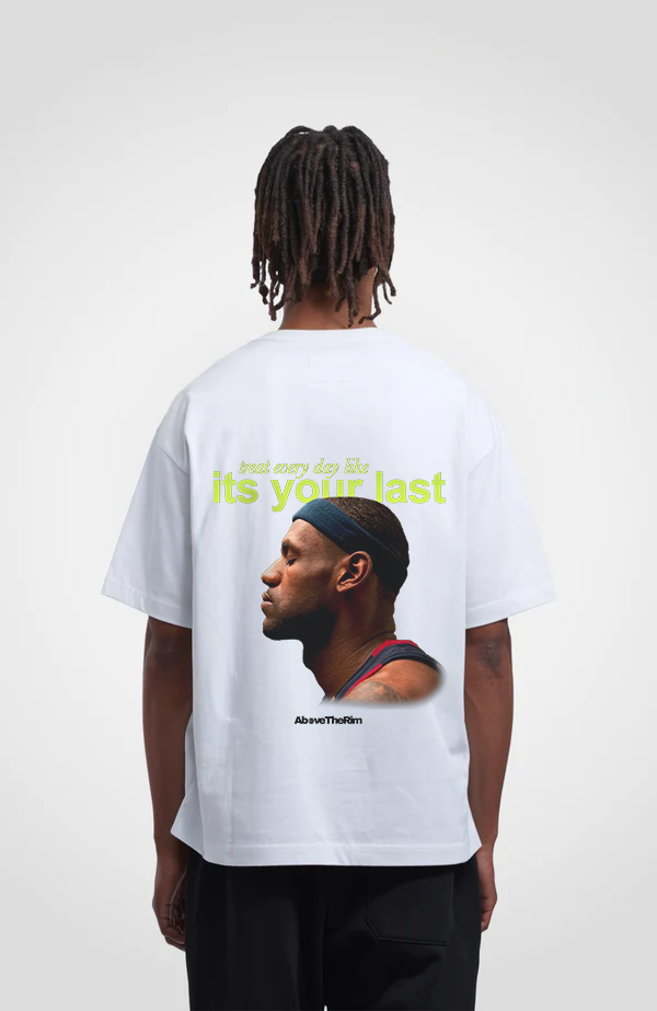 Treat Everyday like Its Your Last Tshirt
